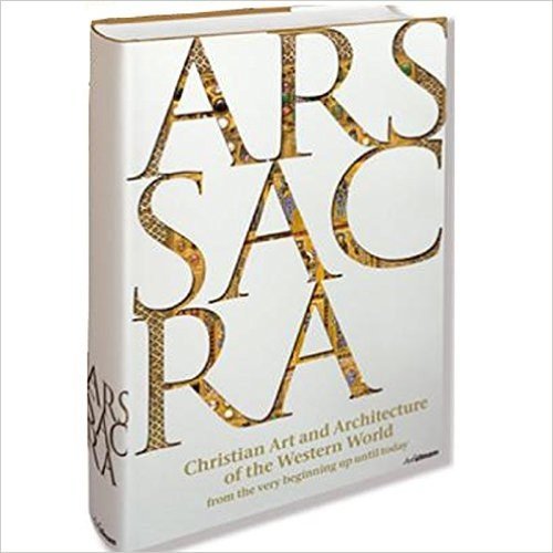 神圣艺术 ARS SACRA 雕塑 绘画艺术 建筑设计 艺术摄影作品书籍 (神圣艺术 ARS SACRA 雕塑 绘画艺术 建筑设计 艺术摄影作品书籍)