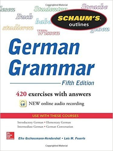 Schaum's Outline of German Grammar, 5th Edition