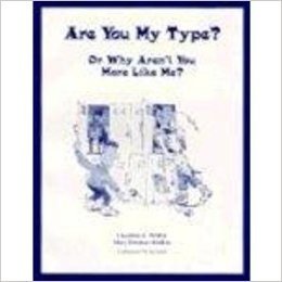 Are You My Type?: Or, Why Aren't You More Like ME