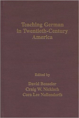 Teaching German in Twentieth-century America