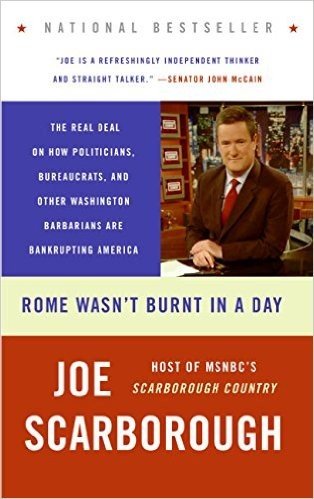 Rome Wasn't Burnt in a Day: The Real Deal on How Politicians, Bureaucrats, and Other Washington Barbarians Are Bankrupting America