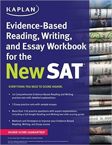 Kaplan Evidence-Based Reading, Writing, and Essay Workbook for the New SAT