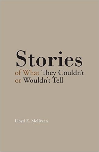 Stories of What They Couldn't or Wouldn't Tell
