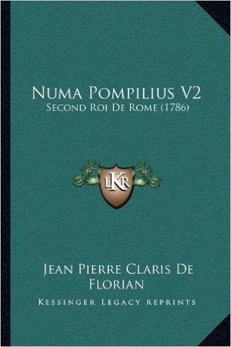 Numa Pompilius V2: Second Roi de Rome (1786)