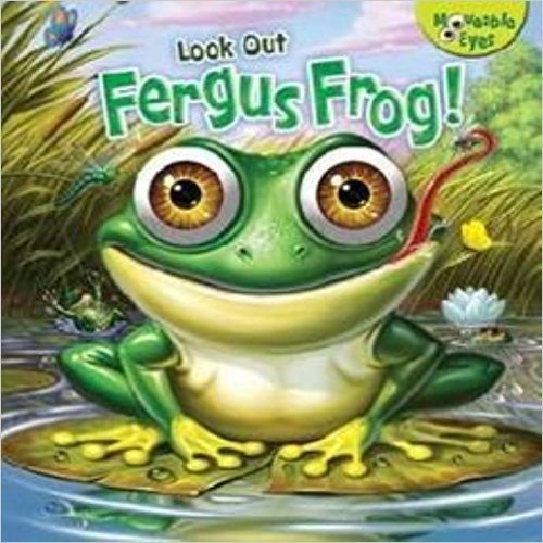闪动小眼睛：小青蛙小心点英文原版Moveable Eyes : Look Out Fergus FrogHinkler