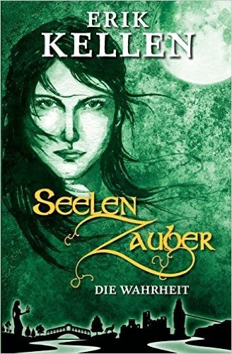 Seelenzauber: Die Wahrheit