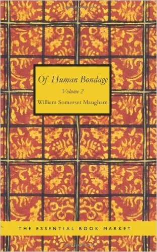 Of Human Bondage Volume 2