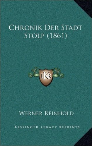 Chronik Der Stadt Stolp (1861)