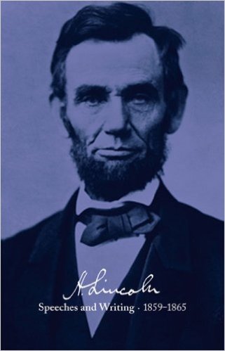 Abraham Lincoln: Speeches and Writings 1859-1865: Bicentennial Jacket