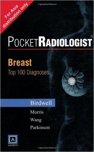 袖珍放射专家:乳房的100个主要诊断(英文版)