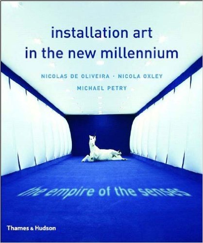 Installation Art in the New Millennium: The Empire of the Senses