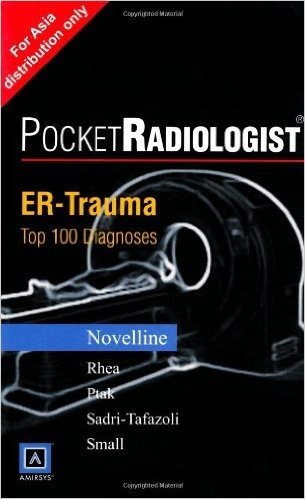 袖珍放射专家:ER损伤的100个主要诊断(英文版)