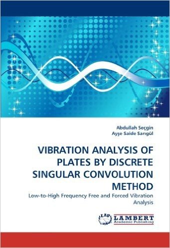 Vibration Analysis of Plates by Discrete Singular Convolution Method