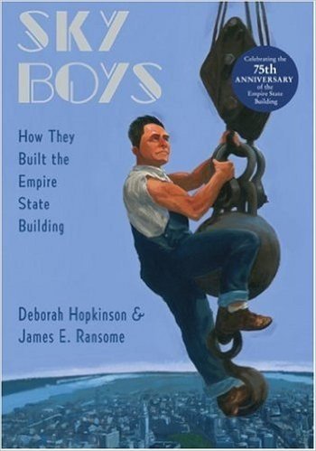 Sky Boys: How They Built the Empire State Building