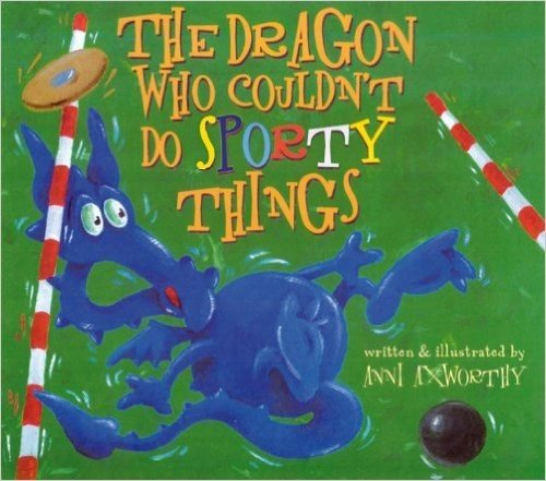 The Dragon Who Couldn't Do Sporty Things
