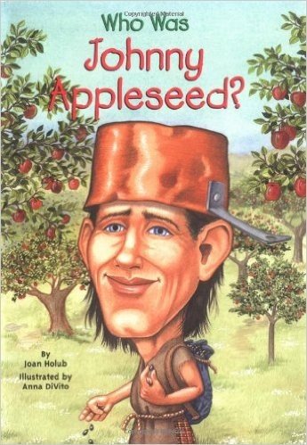 Who Was Johnny Appleseed