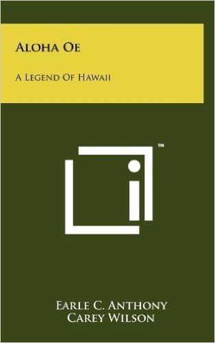 Aloha OE: A Legend of Hawaii