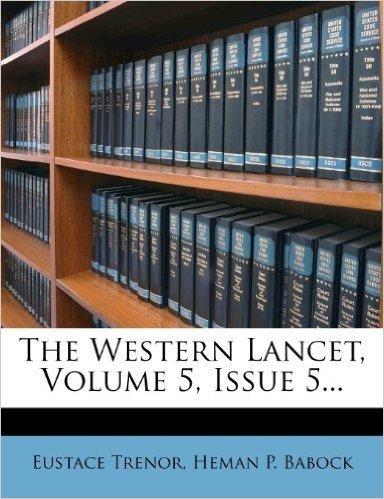The Western Lancet, Volume 5, Issue 5