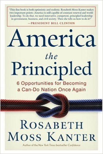 America the Principled: 6 Opportunities for Becoming a Can-Do Nation Once Again