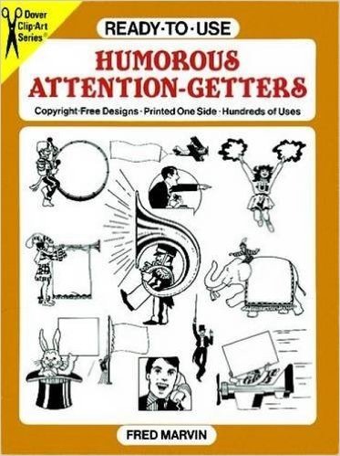 Ready-to-Use Humorous Attention-Getters