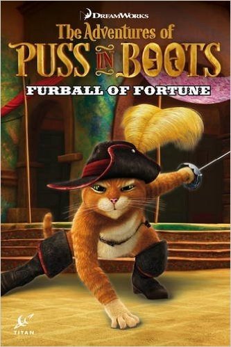 Puss in Boots Volume 1 - Furball of Fortune