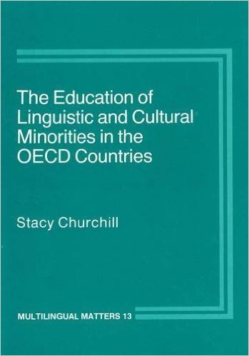 The Education of Linguistic and Cultural Minorities in the O.E.C.D.Countries