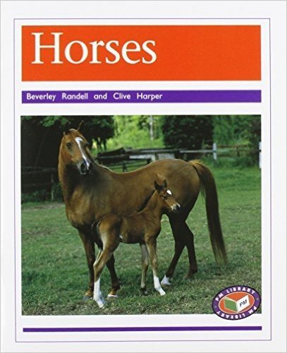 PM Library Non-fiction Animal Facts Purple Levels 20/21 Farm Animals( Horses)