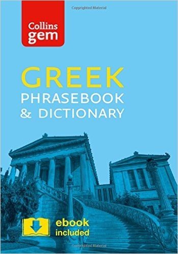 Collins Gem Greek Phrasebook and Dictionary (Collins Gem)