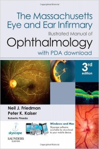 The Massachusetts Eye and Ear Infirmary Illustrated Manual of Ophthalmology: Book with PDA Download