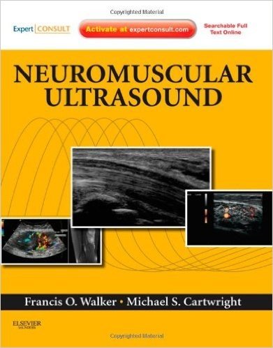 Neuromuscular Ultrasound: Expert Consult - Online and Print