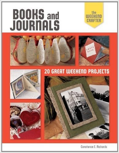 The Weekend Crafter: Books and Journals: 20 Great Weekend Projects