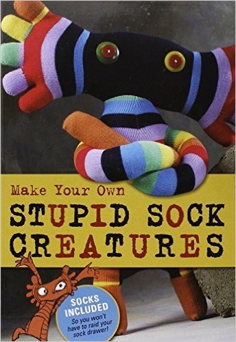 Make Your Own Stupid Sock Creatures