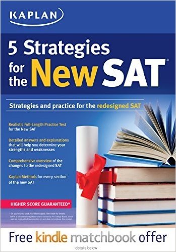 Kaplan 5 Strategies for the New SAT
