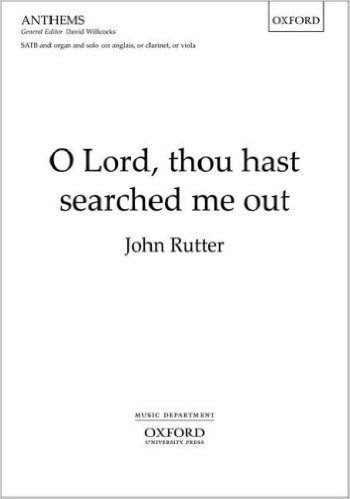 O Lord, thou hast searched me out: Vocal score