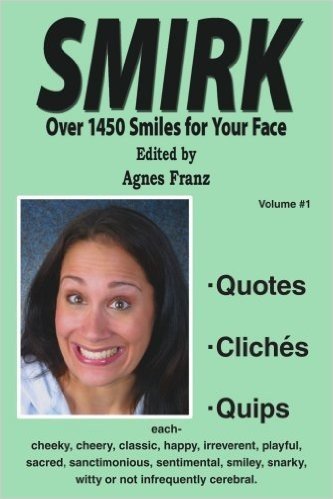 Smirk: Over 1450 Smiles for Your Face