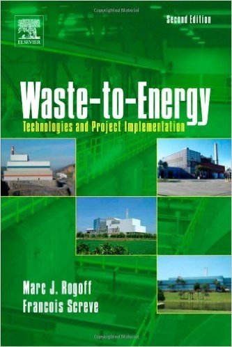 Waste-to-Energy, Second Edition: Technologies and Project Implementation
