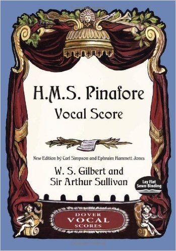 H.M.S. Pinafore Vocal Score