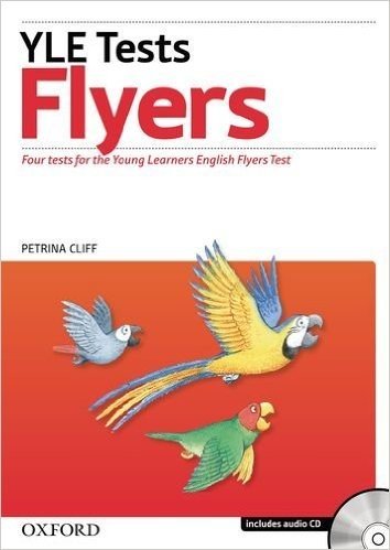 Cambridge Young Learners English Tests: Flyers: Student's Pack: Practice tests for the Cambridge English: Flyers Tests