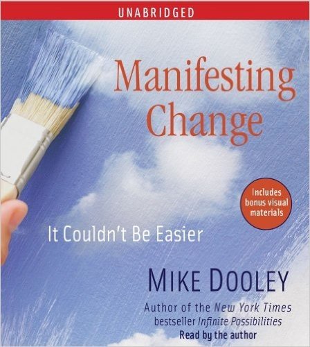 Manifesting Change: It Couldn't Be Easier