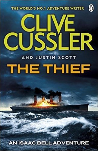 The Thief: Isaac Bell #5