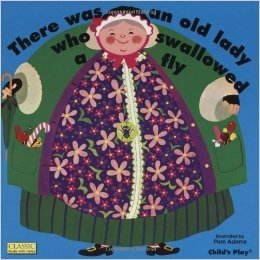 There Was an Old Lady Who Swallowed a Fly