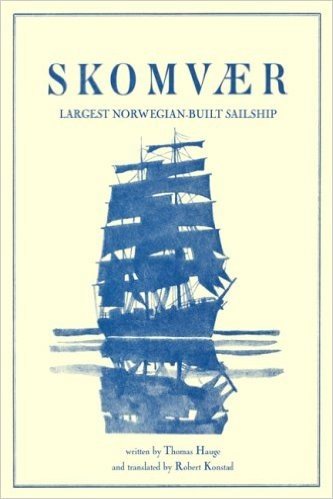 Skomvaer: Largest Norwegian-Built Sailship