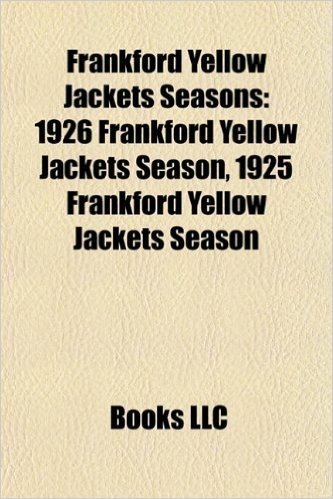 Frankford Yellow Jackets Seasons