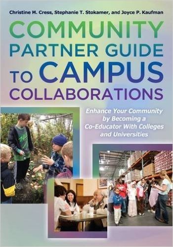 Community Partner Guide to Campus Collaborations: Strategies for Enhancing Your Community as a Co-Educator