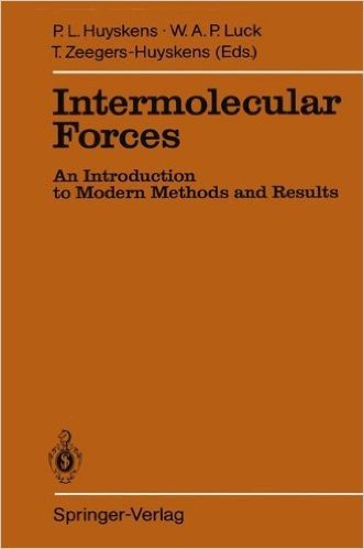 Intermolecular Forces: An Introduction to Modern Methods and Results