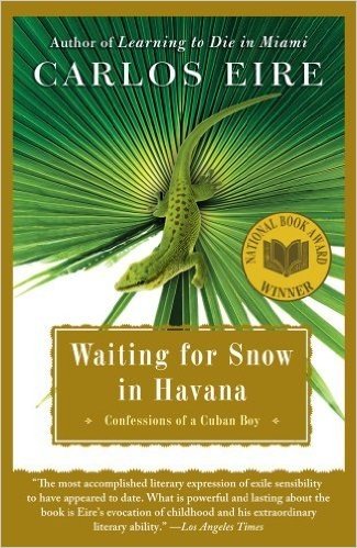 Waiting for Snow in Havana: Confessions of a Cuban Boy