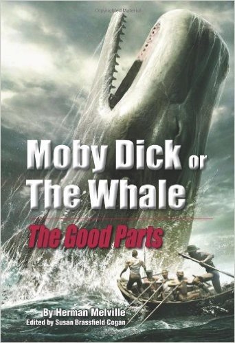 Moby Dick, or the Whale: The Good Parts