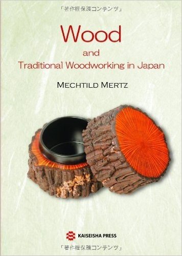 Wood and Traditional Woodworking in Japan
