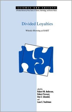 Divided Loyalties: Whistle Blowing at Bart