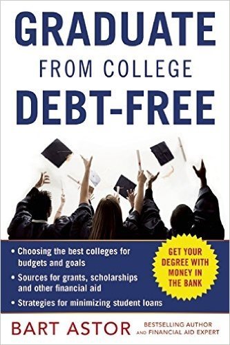 Graduate from College Debt-Free: Get Your Degree With Money In The Bank